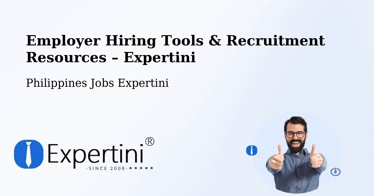 Employer Hiring Tools & Recruitment Resources – Kawit - Kawit, Philippines Jobs Expertini