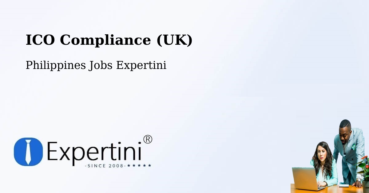 UK Data Protection & ICO Compliance – Kawit - Philippines Jobs Expertini
